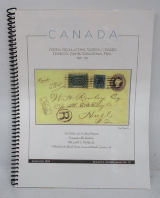 Canada: Postal Regulations, Rates & Usages. Domestic and International Mail 1897-1911