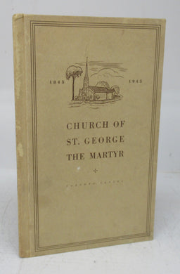 Church of St. George the Martyr 1845-1945