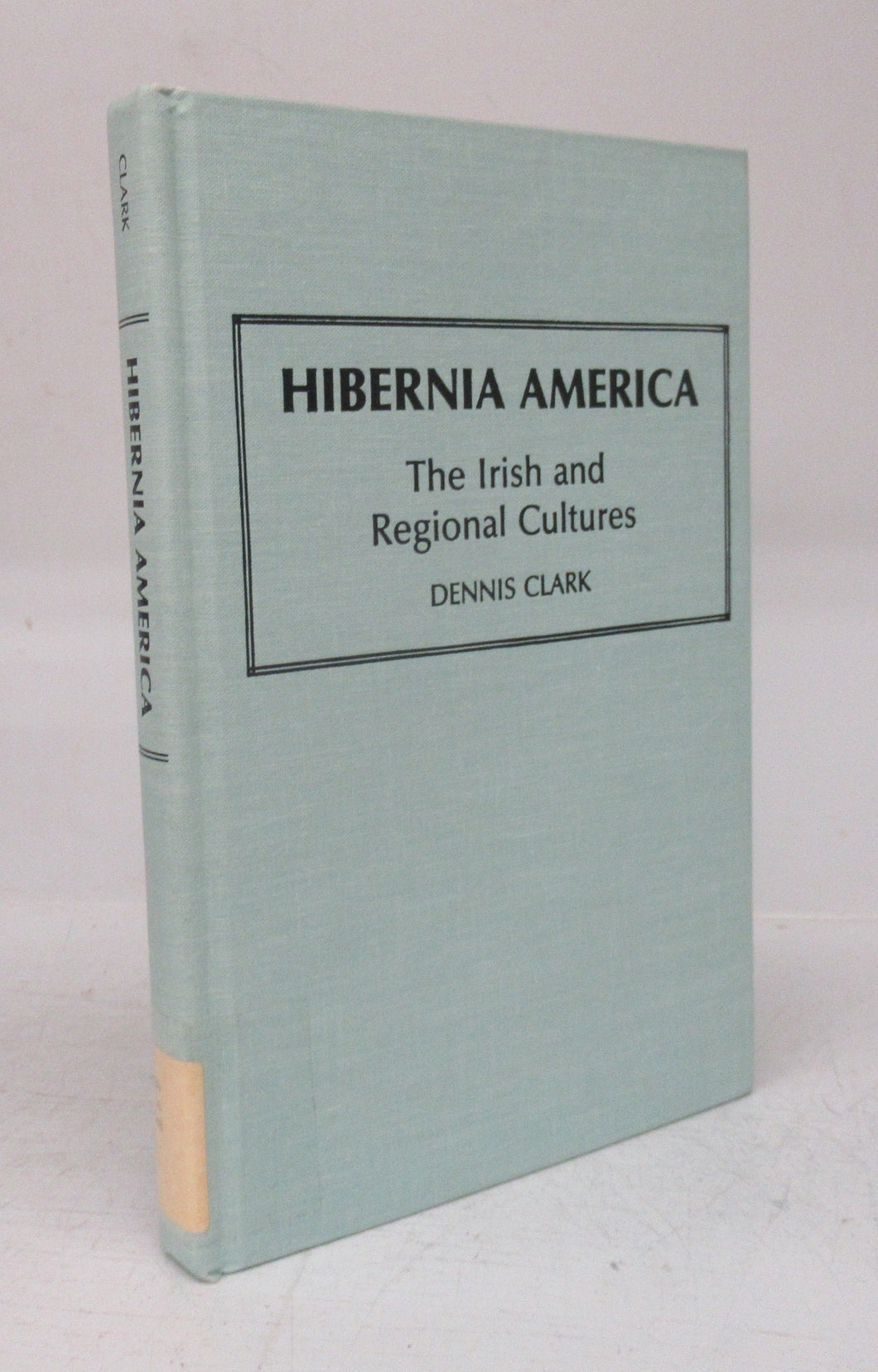 Hibernia America: The Irish and Regional Cultures