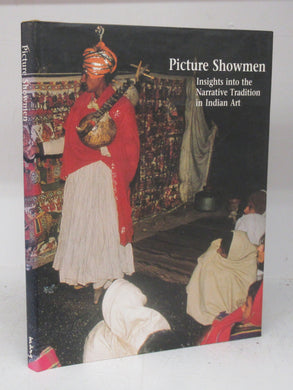 Picture Showmen: Insights into the Narrative Tradition in Indian Art