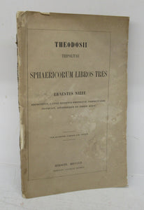 Theodosii Tripolitae Sphaericorum Libros Tres