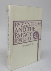Byzantium and the Papacy 1198-1400