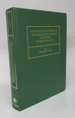 Concise Encyclopedia of Information Processing in Systems & Organizations
