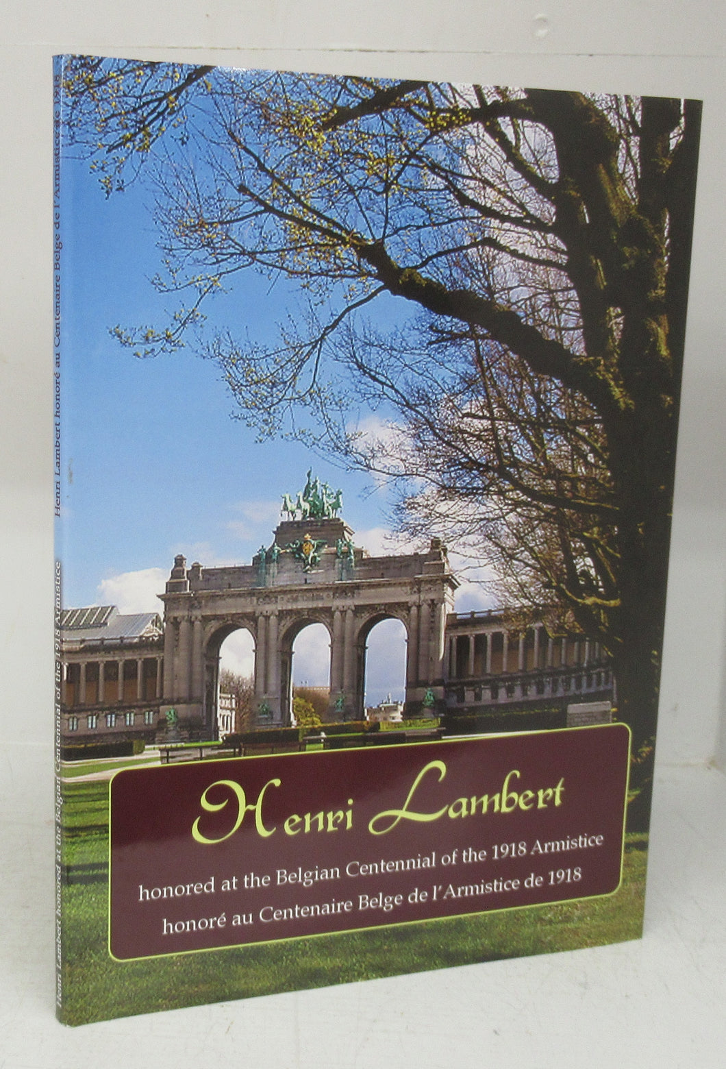 Henri Lambert honored at the Belgian Centennial of the 1918 Armistice