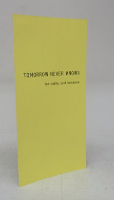 Tomorrow Never Knows:
