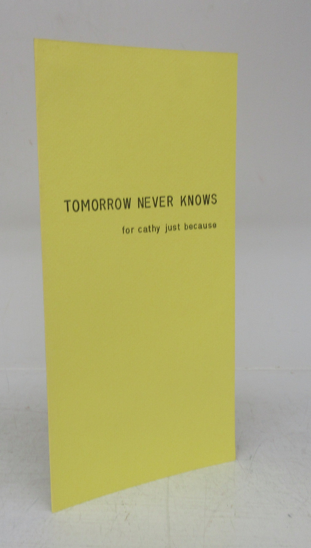 Tomorrow Never Knows: