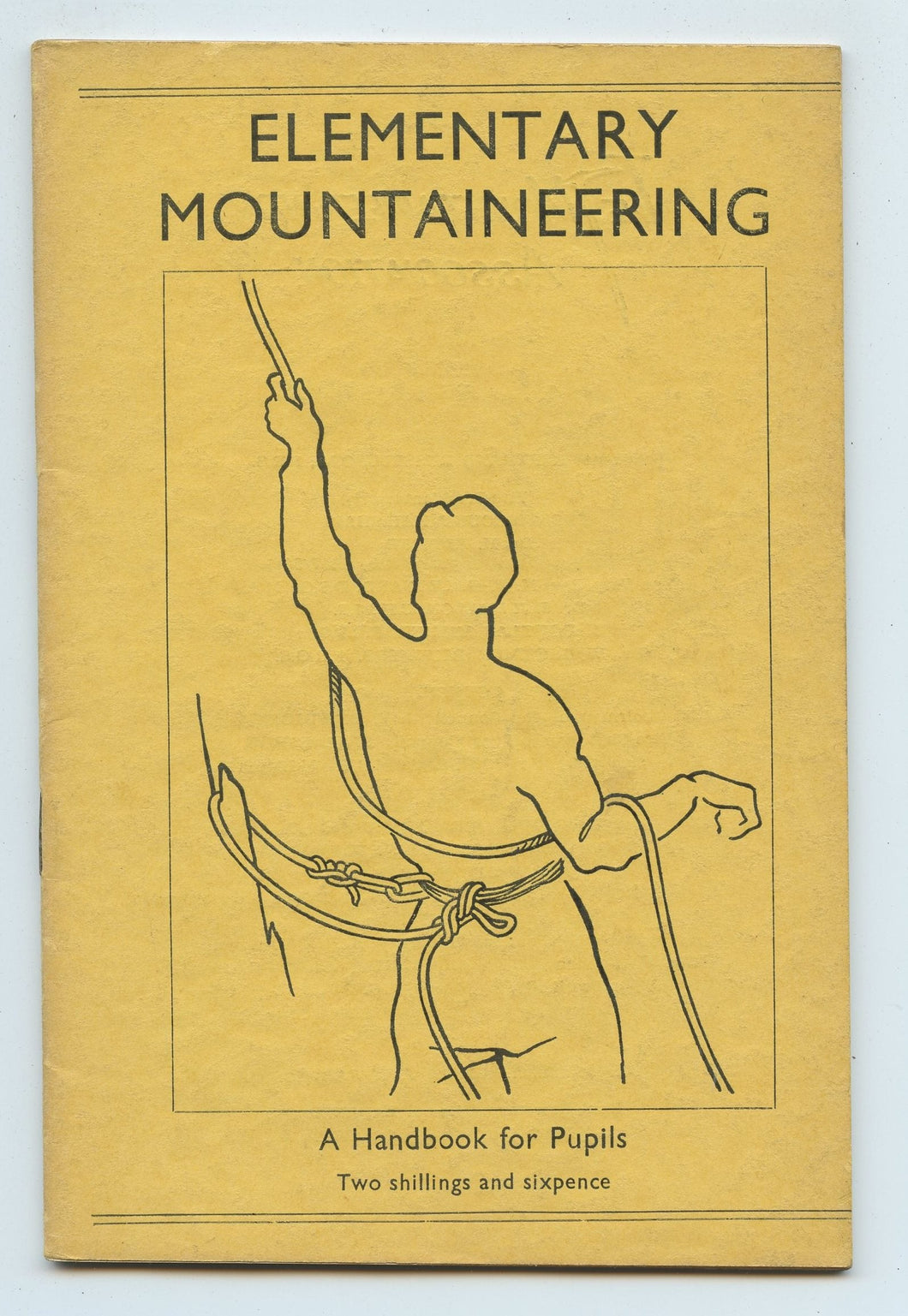 Elementary Mountaineering: A Handbook for Pupils