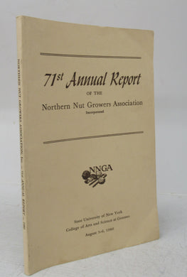 71st Annual Report of the Northern Nut Growers Association Incorporated