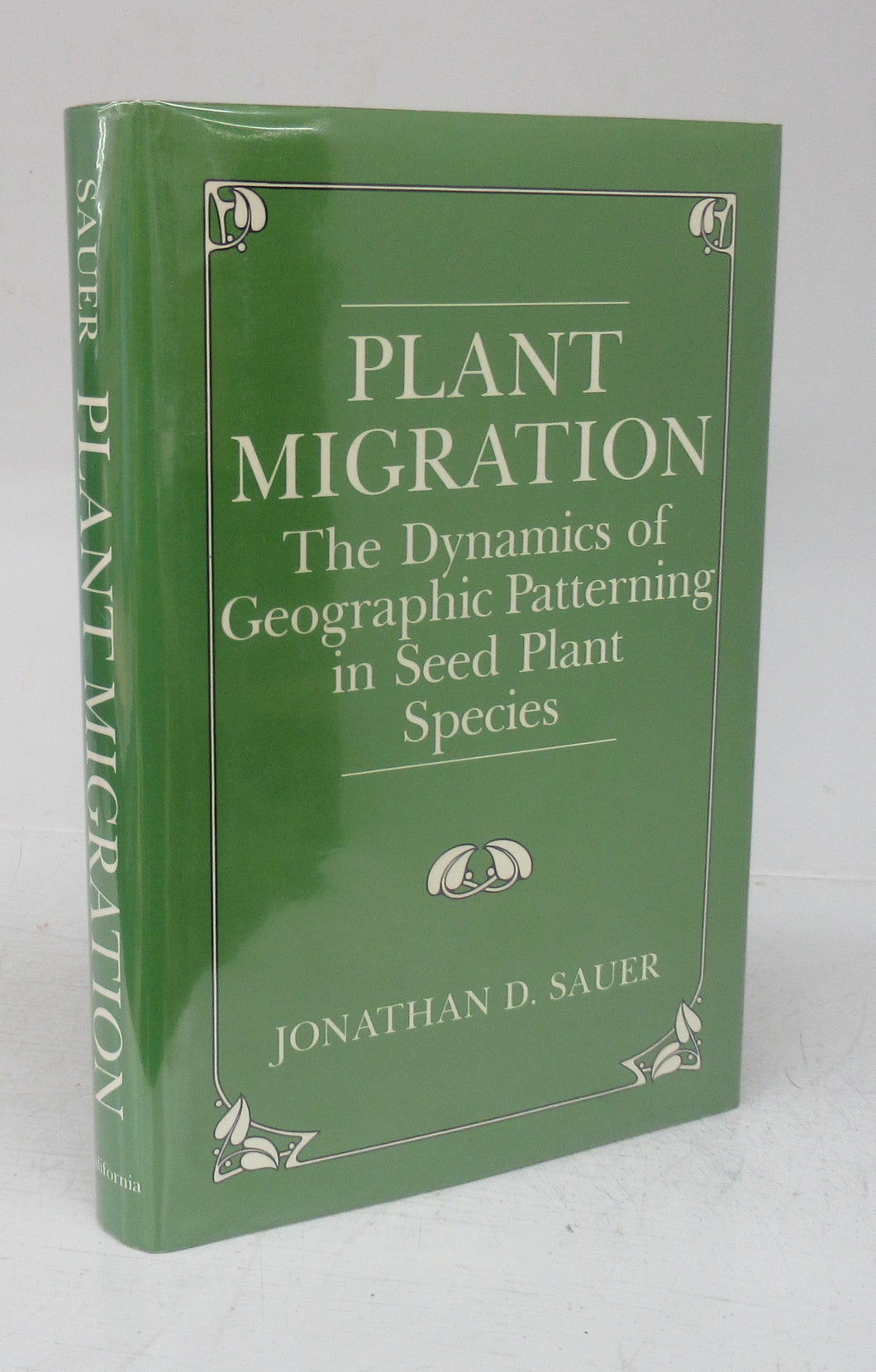Plant Migration: The Dynamics of Geographic Patterning in Seed Plant Species