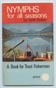 Nymphs for all seasons: A Book for Trout Fishermen