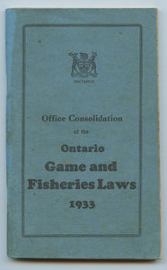 Office Consolidation of the Ontario Game and Fisheries Laws 1933