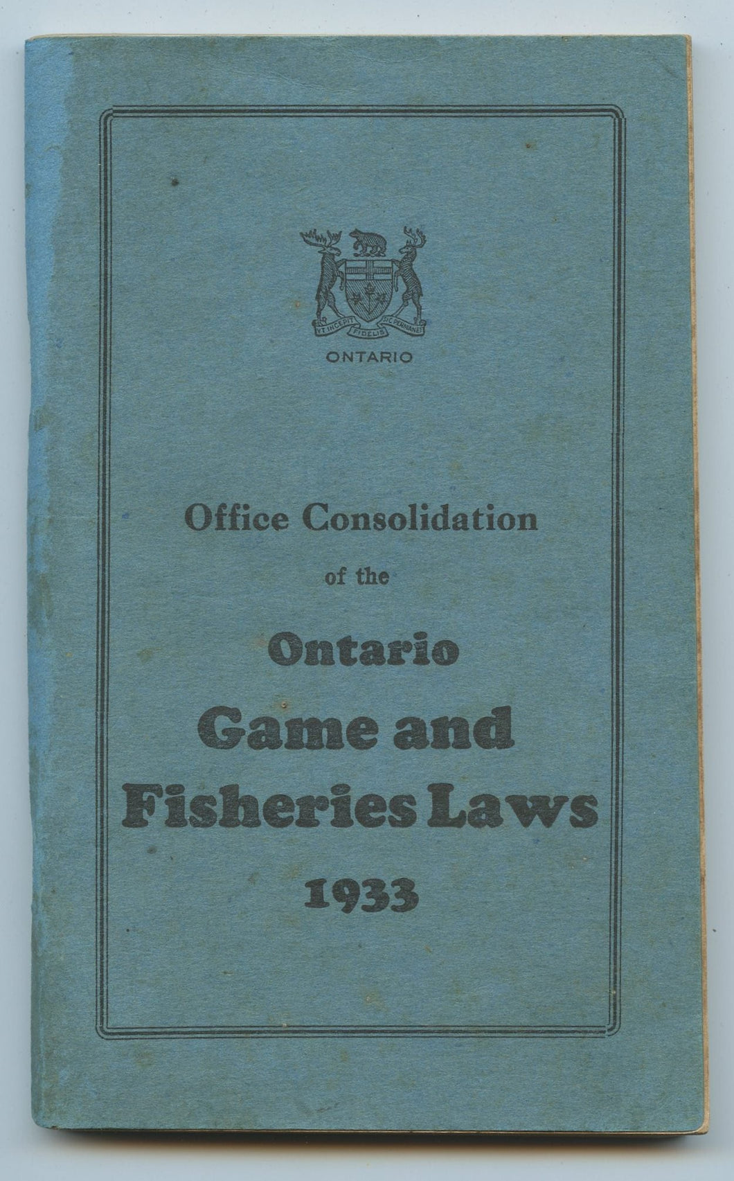 Office Consolidation of the Ontario Game and Fisheries Laws 1933