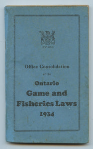 Office Consolidation of the Ontario Game and Fisheries Laws 1934