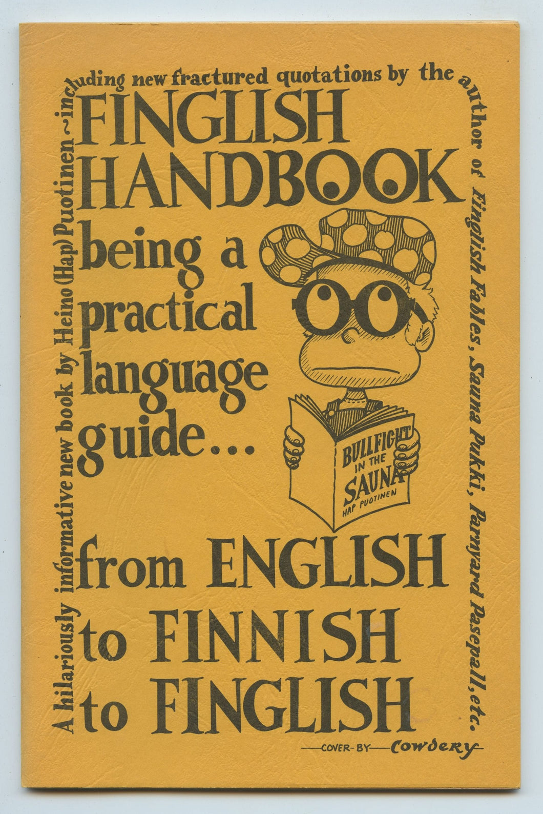 Finglish Handbook: being a practical language guide ... from English to finnish to Finglish