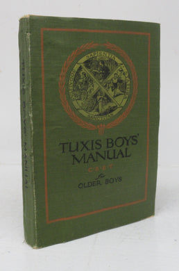 The C.S.E.T. Manual for Tuxis Boys (Boys 15 Years and Over) Including the Canadian Standard Efficiency Training Program