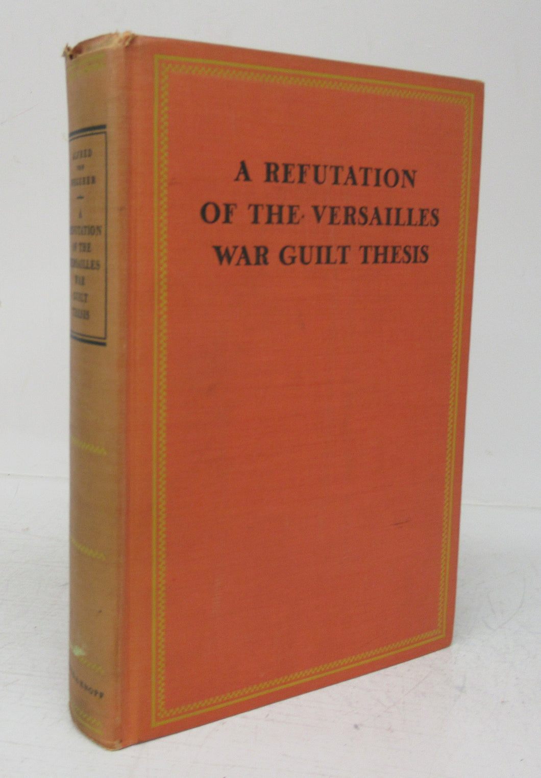 A Refutation of the Versailles War Guilt Thesis