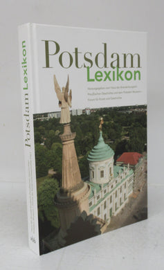 Potsdam Lexikon: Stadtgeschichte von A-Z