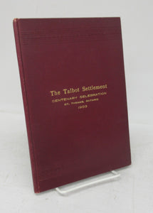 Talbot Settlement Centennial Celebration, May 21st to 25th, 1903