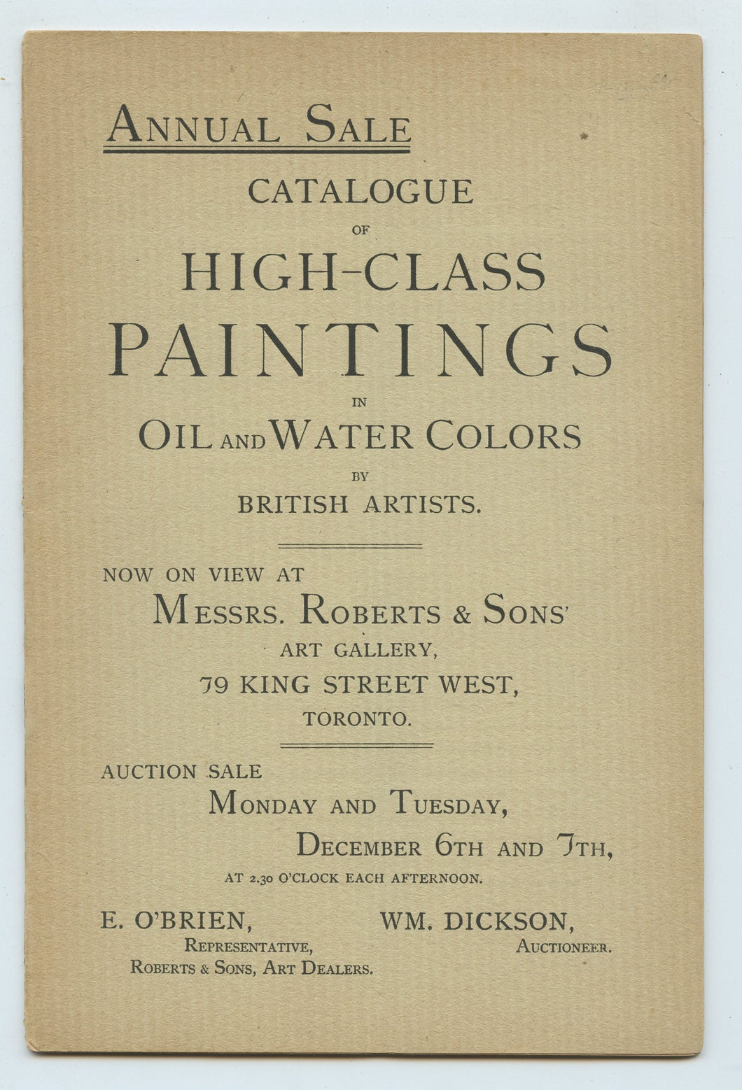 Catalogue of High-Class Paintings in Oil and Water Colors by British Artists. Now on view at Messrs. Roberts & Sons' Art Gallery, Toronto