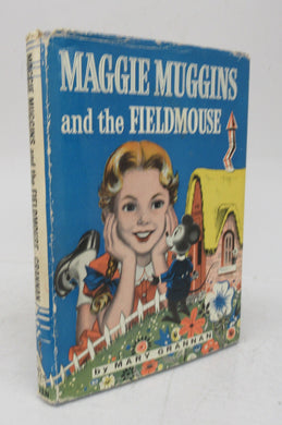 Maggie Muggins and the Fieldmouse