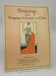 Draping and Designing with Scissors and Cloth