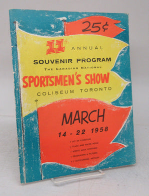 11th Annual Souvenir  Program, The Canadian National Sportsmen's Show, Coliseum, Toronto, March 14-22, 1958