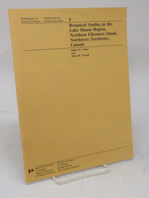 Botanical Studies in the Lake Hazen Region, Northern Ellesmere Island, Northwest Territories, Canada