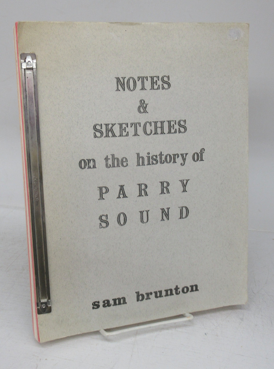 Notes & Sketches on the history of Parry Sound