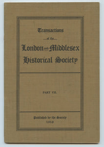 Transactions of the London and Middlesex Historical Society Part VII, 1916