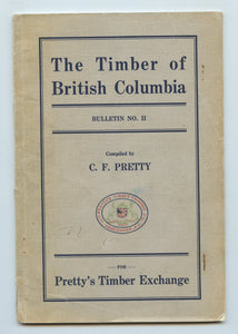 The Timber of British Columbia Bulletin No. II