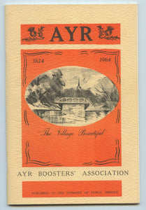 Ayr 1824-1964 &#34;The Village Beautiful&#34;