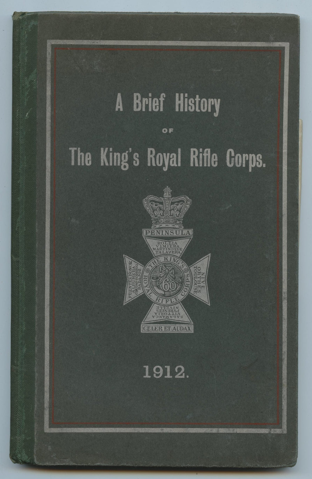A Brief History of the King's Royal Rifle Corps