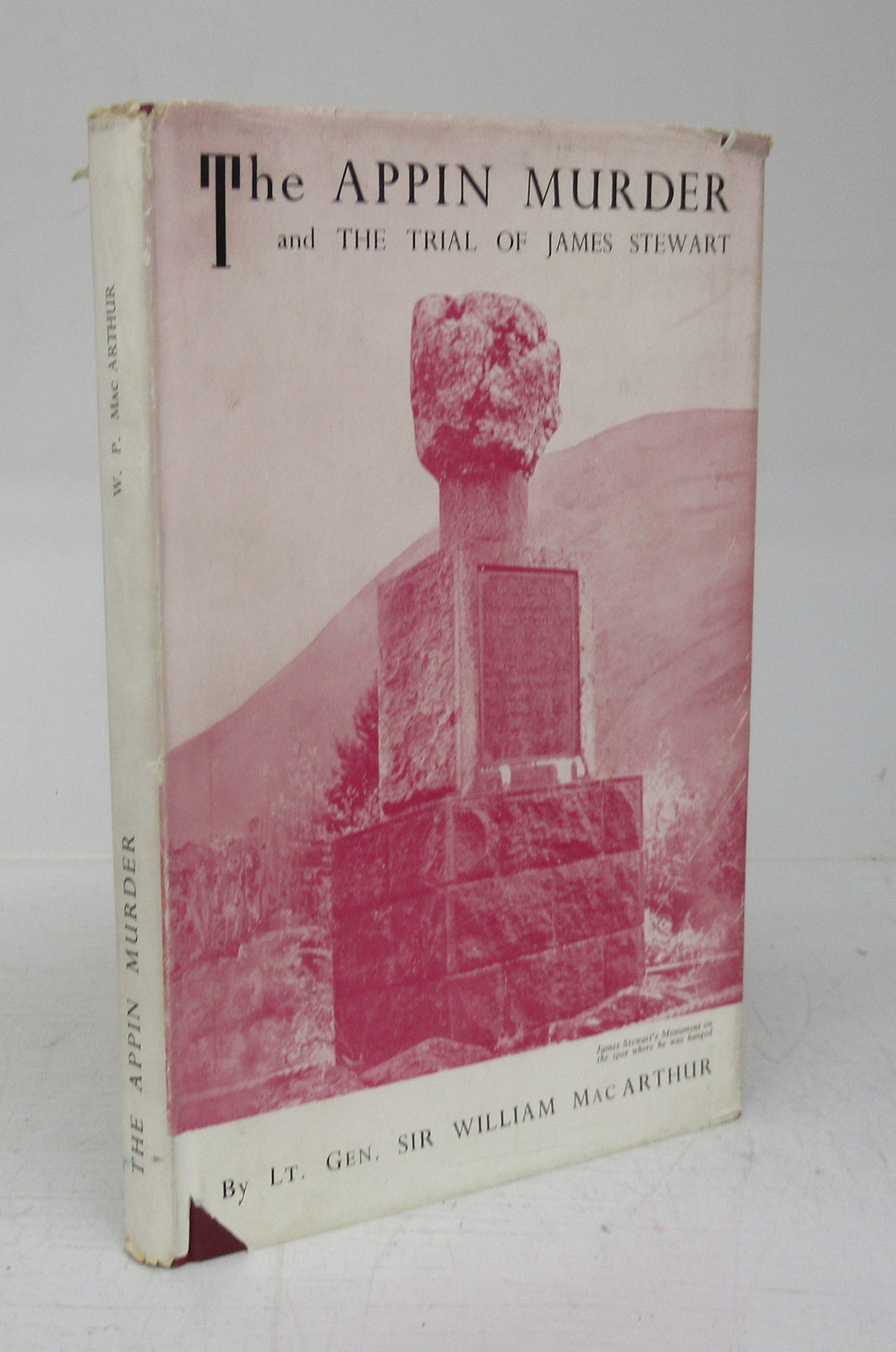 The Appin Murder and the Trial of James Stewart: A New Survey of a Historic Mystery