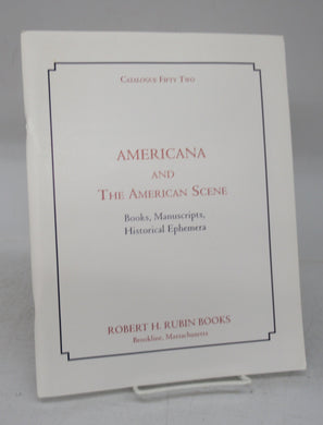 Americana and The American Scene: Books, Manuscripts, Historical Ephemera