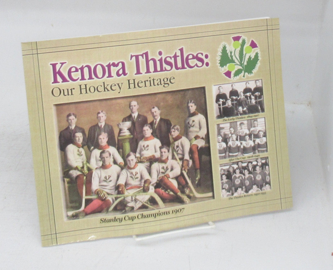 Kenora Thistles: Our Hockey Heritage
