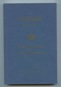 Cowal, May 5, 1925: Tweedsmuir History of Cowal Community