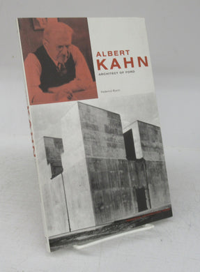 Albert Kahn: Architect of Ford