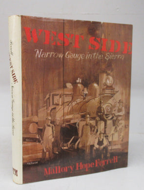 West Side: Narrow Gauge in the Sierra