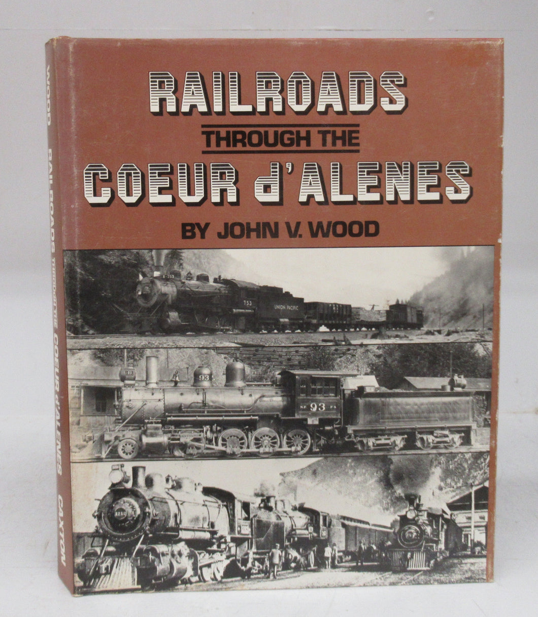 Railroads Through the Coeur d'Alenes