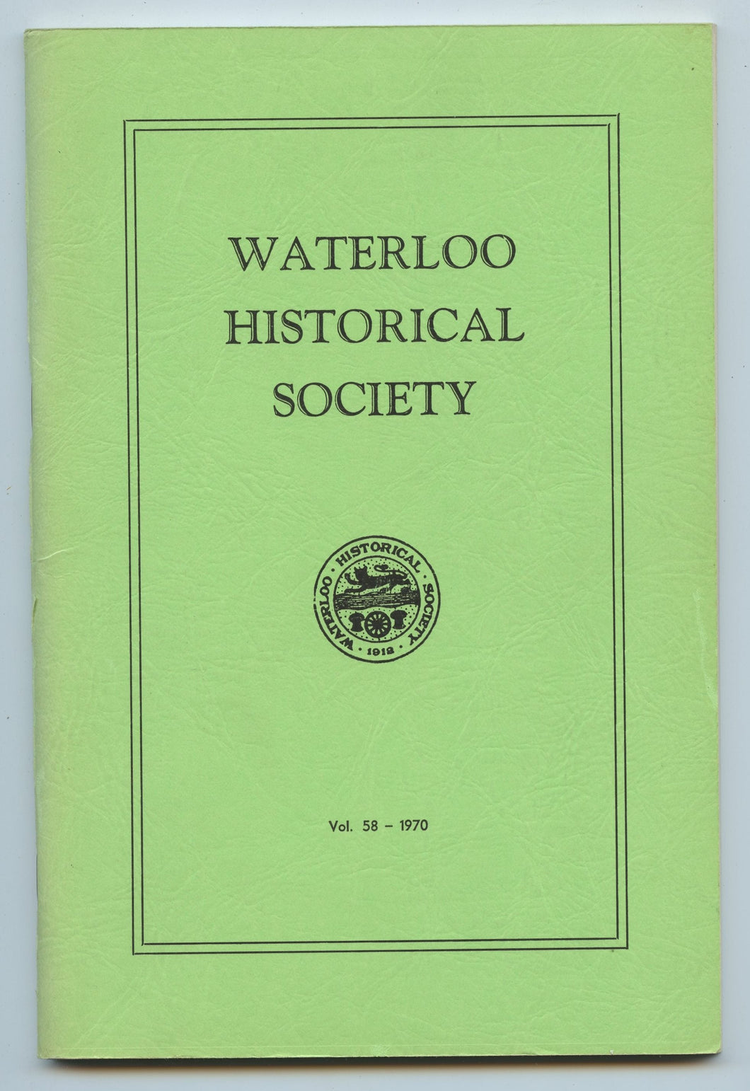 Waterloo Historical Society Vol. 58 1970