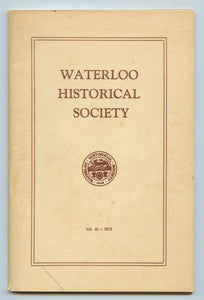 Waterloo Historical Society Vol. 61 - 1973