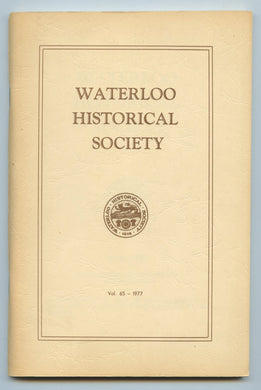 Waterloo Historical Society Vol. 65 - 1977
