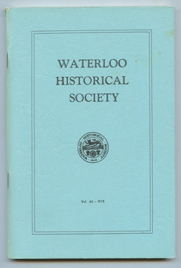 Waterloo Historical Society Vol. 66 - 1978
