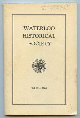Waterloo Historical Society Vol.72 - 1984