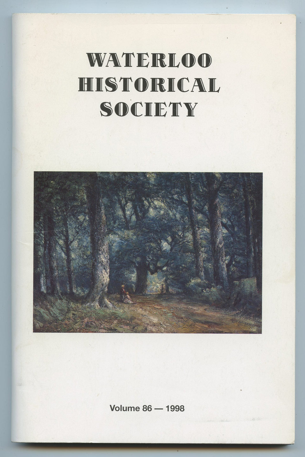 Waterloo Historical Society Vol. 86 - 1998