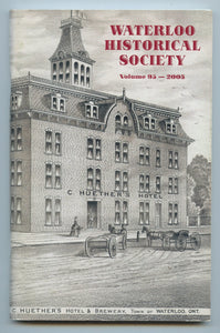 Waterloo Historical Society Vol. 93 - 2005