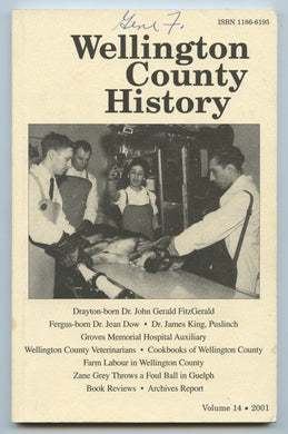 Wellington County History Vol. 14 2001