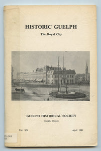 Historic Guelph: The Royal City, Volume XX, 1980-81