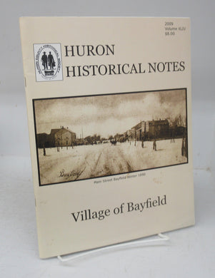 Huron Historical Notes 2009
