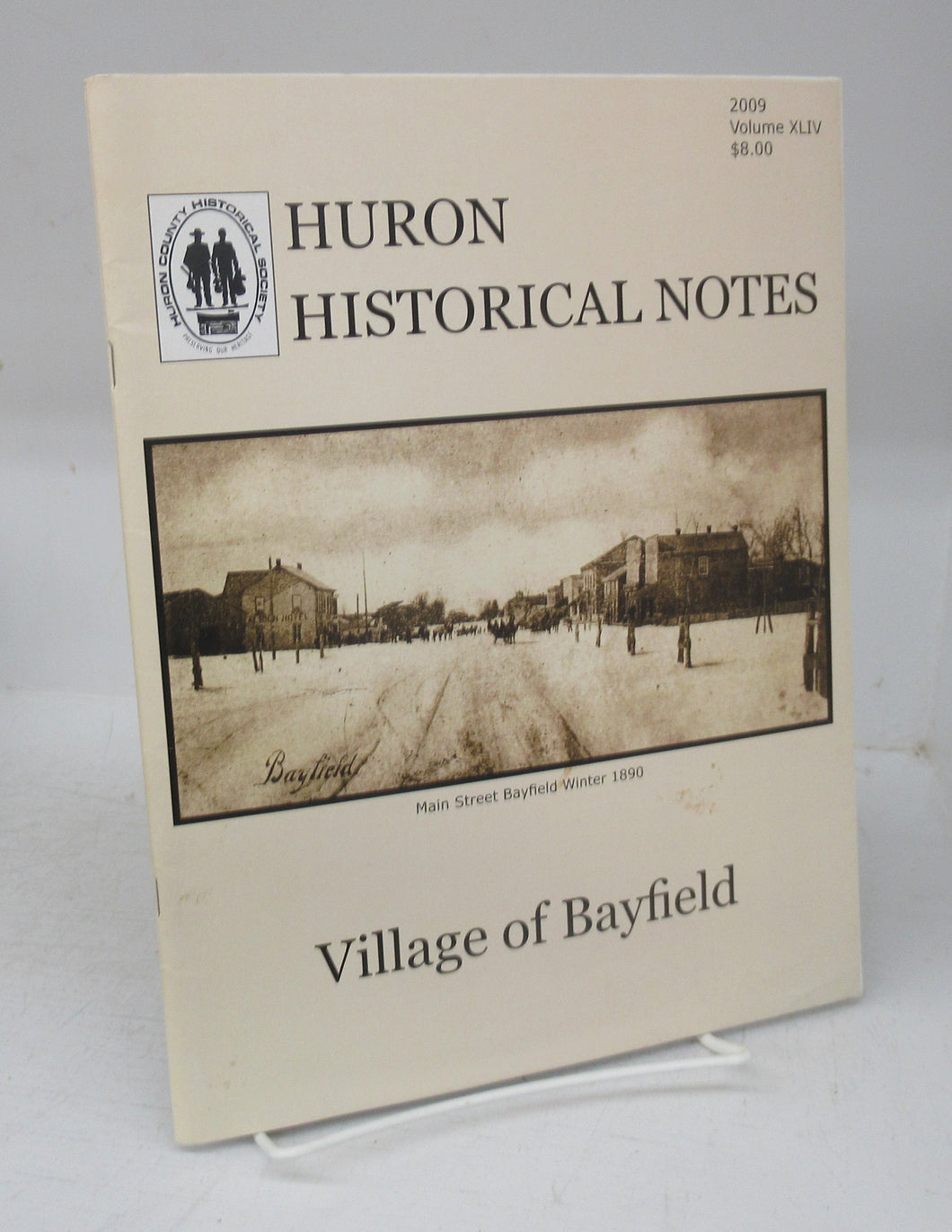 Huron Historical Notes 2009